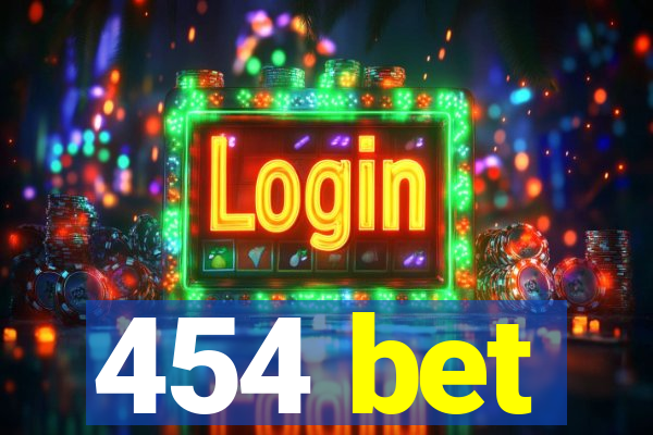 454 bet